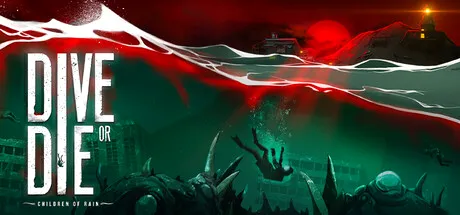 DIVE or DIE - Children of Rain cover art