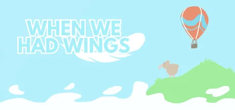 When We Had Wings cover art