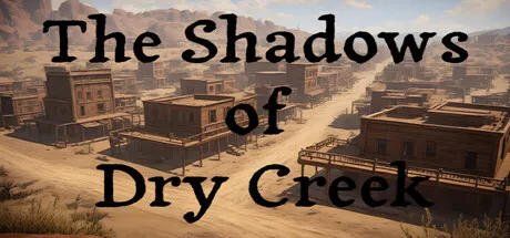 The Shadows of Dry Creek cover art