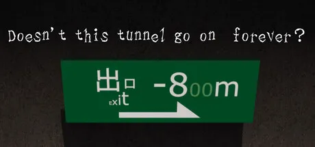Doesn't this tunnel go on forever? cover art