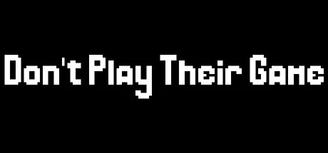 Don't Play Their Game cover art