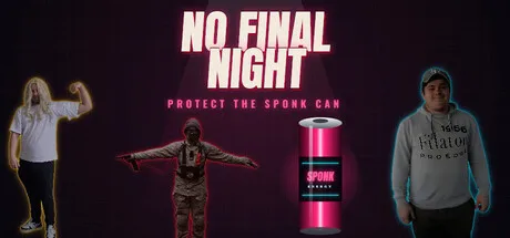 No Final Night: Protect The Sponk Can cover art